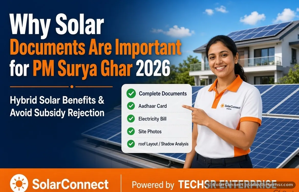 Why Solar Documents Are Important for PM Surya Ghar Subsidy 2026 + Hybrid Solar Benefits