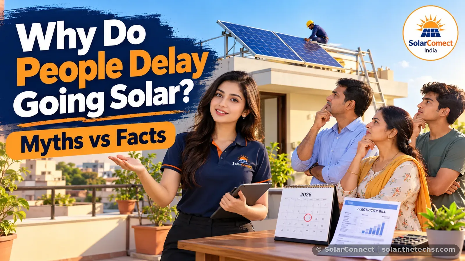 Why Do Customers Delay Installing Rooftop Solar? Myths vs Facts to Decide Confidently